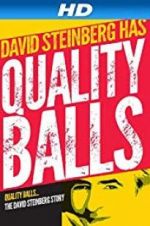 Quality Balls: The David Steinberg Story