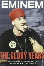 Eminem - The Glory Years