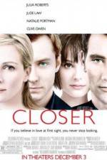 Closer