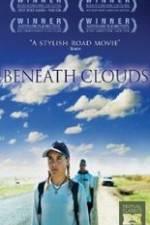 Beneath Clouds