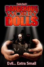 Dangerous Worry Dolls