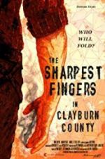 The Sharpest Fingers in Clayburn County