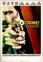 Eurocrime! The Italian Cop and Gangster Films That Ruled the \'70s