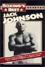 Boxing's Best - Jack Johnson