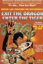 Exit the Dragon, Enter the Tiger