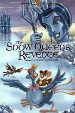 The Snow Queen's Revenge