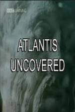 Atlantis Uncovered