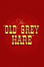 The Old Grey Hare