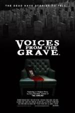 Voices from the Grave