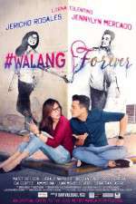 #Walang Forever