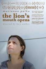 The Lion's Mouth Opens