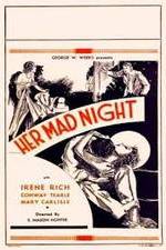 Her Mad Night