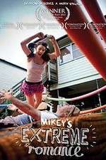 Mikey\'s Extreme Romance