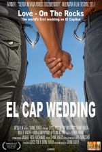 El Cap Wedding (Short 2017)