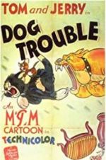 Dog Trouble