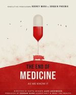 The End of Medicine