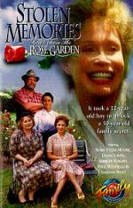 Stolen Memories: Secrets from the Rose Garden