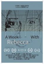 A Week with Rebecca (Short 2020)