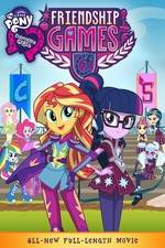 My Little Pony: Equestria Girls - Friendship Games