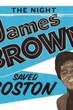 The Night James Brown Saved Boston