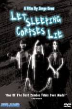 Let Sleeping Corpses Lie