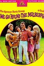 Here We Go Round the Mulberry Bush