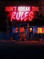 Don\'t Break the Rules