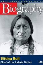 A&E Biography - Sitting Bull: Chief of the Lakota Nation