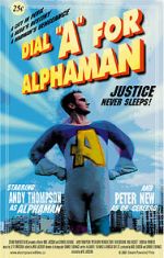 Dial \'A\' for Alphaman (Short 2002)