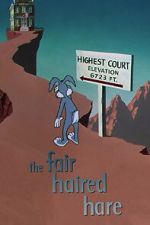 The Fair Haired Hare (Short 1951)