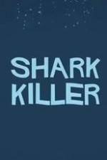 Shark Killer