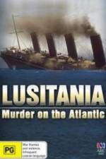 Lusitania: Murder on the Atlantic