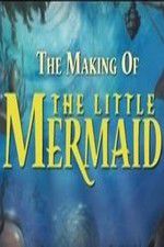 The Making of The Little Mermaid