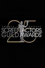 The 25th Annual Screen Actors Guild Awards