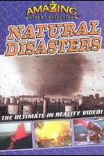 Amazing Video Collection: Natural Disasters