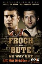 IBF World Super Middleweight Championship Carl Froch Vs Lucian Bute