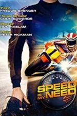 Speed Is My Need