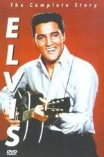 Elvis: The Complete Story