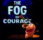 The Fog of Courage