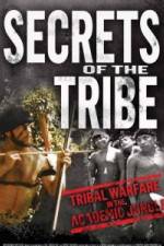 Secrets of the Tribe