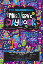 The Unabridged Mrs. Vera\'s Daybook