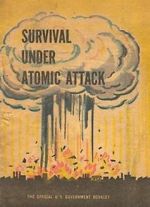 Survival Under Atomic Attack