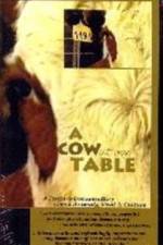 A Cow at My Table