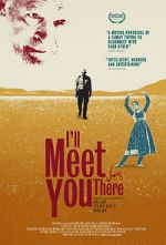 I\'ll Meet You There