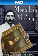 The Missing Piece: Mona Lisa, Her Thief, the True Story