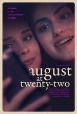 August at Twenty-Two