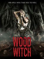 Wood Witch: The Awakening