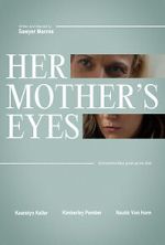 Her Mother\'s Eyes (Short 2023)