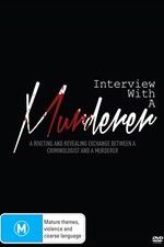 Interview with a Murderer