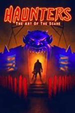 Haunters: The Art of the Scare